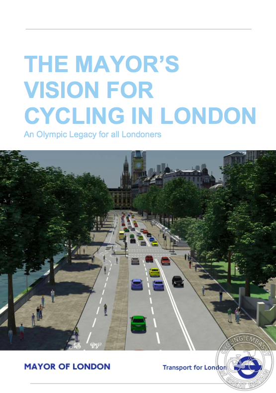 Mayor's Vision for Cycling in London