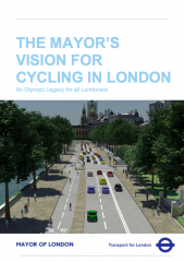 Mayor's Vision for Cycling in London